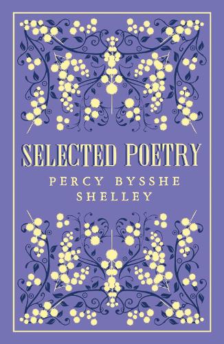 Паперова книга «Selected Poetry: Annotated Edition», автор Персі Біші Шеллі - фото №1