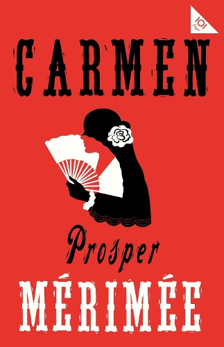 Бумажная книга «Carmen: Accompanied by another famous novella by Mérimée, The Venus of Ille», автор Проспер Мериме - фото №1