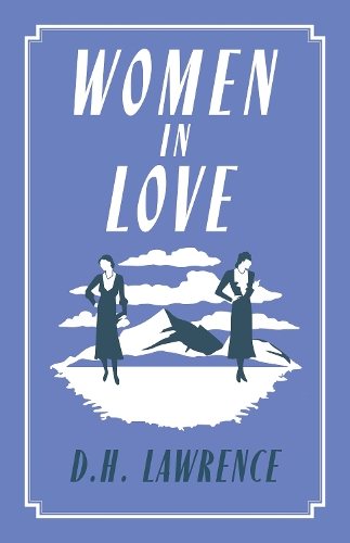 Бумажная книга «Women in Love: Annotated Edition (Alma Classics Evergreens)» - фото №1