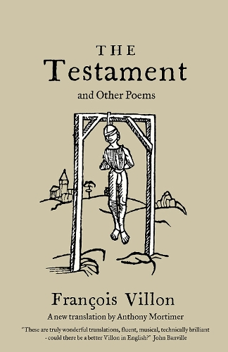 Бумажная книга «The Testament and Other Poems: New Translation», автор Франсуа Вийон - фото №1