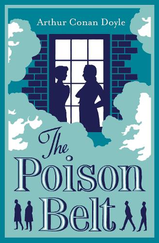 Бумажная книга «The Poison Belt and Other Professor Challenger's Stories: Annotated Edition», автор Артур Конан Дойл - фото №1