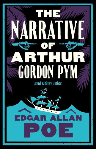 Бумажная книга «The Narrative of Arthur Gordon Pym and Other Tales: Annotated Edition», автор Эдгар Аллан По - фото №1
