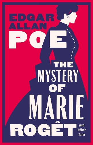 Бумажная книга «The Mystery of Marie Rogêt and Other Tales: Fully annotated with extra material», автор Эдгар Аллан По - фото №1