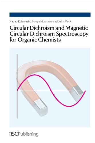 Бумажная книга «Circular Dichroism and Magnetic Circular Dichroism Spectroscopy for Organic Chemists», авторов Ацуя Муранака, Джон Мак, Нагао Кобаяси - фото №1