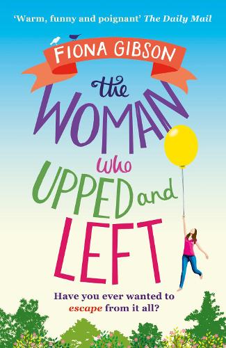 Паперова книга «The Woman Who Upped and Left», автор Фіона Гібсон - фото №1