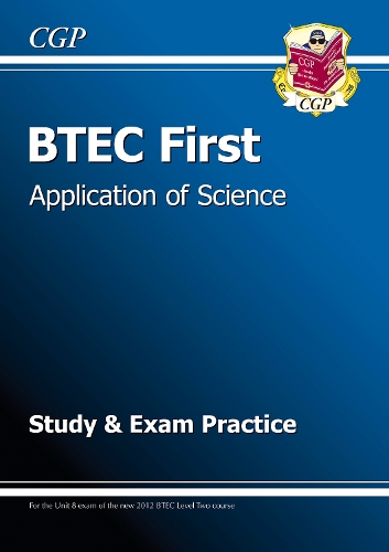 [object Object] «BTEC First in Application of Science Study & Exam Practice», автор CGP Books - фото №1