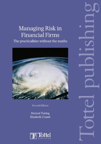 Паперова книга «Managing Risk in Financial Firms: the Practicalities without the Maths», автор Елізабет Крамб - фото №1
