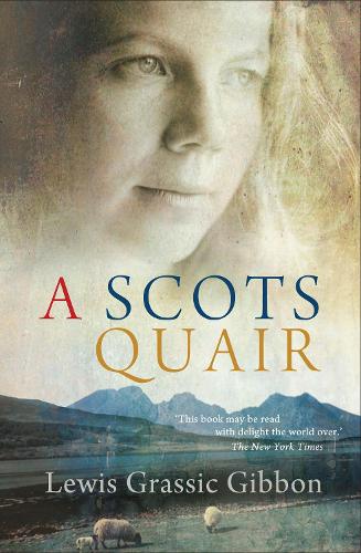 Бумажная книга «A Scots Quair: Sunset Song: Cloud Howe: Grey Granite», автор Льюис Грассик Гиббон - фото №1
