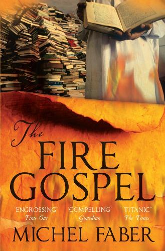 Паперова книга «The Fire Gospel», автор Мішель Фабер - фото №1
