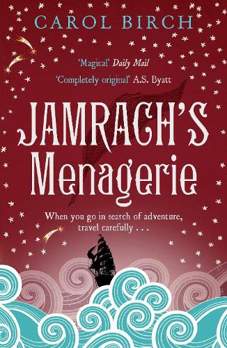 Бумажная книга «Jamrach's Menagerie», автор Кэрол Берч - фото №1