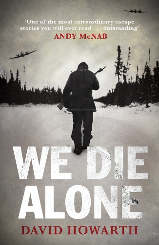 Бумажная книга «We Die Alone», автор Дэвид Ховарт - фото №1