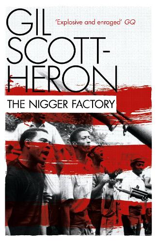 Паперова книга «The Nigger Factory», автор Гіл Скотт-Герон - фото №1