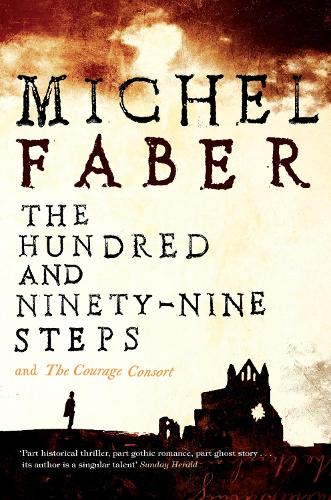 Паперова книга «The Hundred and Ninety-Nine Steps: The Courage Consort», автор Мішель Фабер - фото №1
