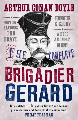 Бумажная книга «The Complete Brigadier Gerard Stories», автор Артур Конан Дойл - фото №1