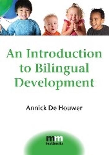 Бумажная книга «An Introduction to Bilingual Development», автор Анник де Хоувер - фото №1
