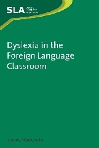 Паперова книга «Dyslexia in the Foreign Language Classroom», автор Джоанна Ніжаковська - фото №1