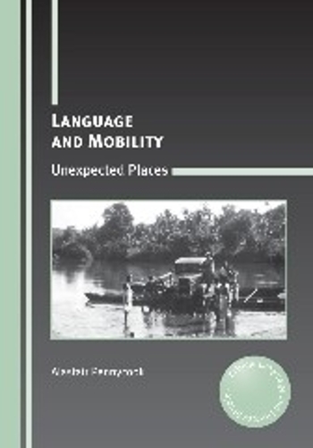 Паперова книга «Language and Mobility: Unexpected Places», автор Аластер Пеннікук - фото №1
