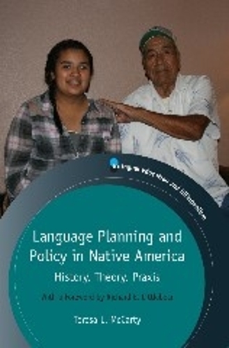 Паперова книга «Language Planning and Policy in Native America: History, Theory, Praxis», автор Тереза Л. Маккарті - фото №1