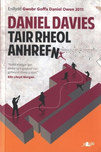 Бумажная книга «Tair Rheol Anhrefn - Enillydd Gwobr Goffa Daniel Owen 2011», автор Дэниел Дэвис - фото №1