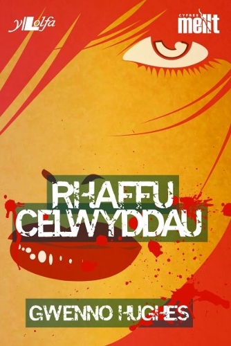Паперова книга «Cyfres Mellt: Rhaffu Celwyddau», автор Гвенно Г'юз - фото №1