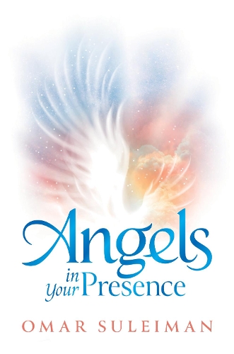 Бумажная книга «Angels in Your Presence», автор Омар Сулейман - фото №1
