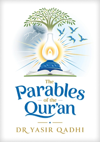 Бумажная книга «The Parables of the Qur'an», автор Ясир Кадхи - фото №1
