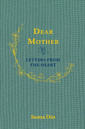 Бумажная книга «Dear Mother: Letters from the Heart», автор Сума Дин - фото №1