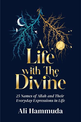 Бумажная книга «A Life with the Divine: 25 Names of Allah and their everyday expressions in life» - фото №1