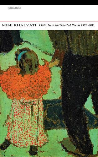 Бумажная книга «Child: New and Selected Poems 1991-2011», автор Мими Халвати - фото №1