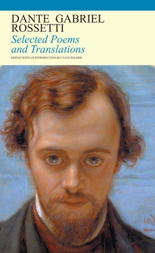 Бумажная книга «Selected Poems and Translations», автор Данте Габриэль Россетти - фото №1