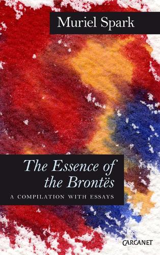 Паперова книга «Essence of the Brontes: A Compilation with Essays», автор Мюріел Спарк - фото №1