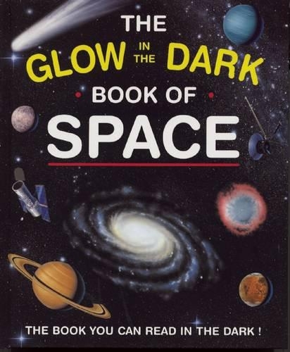 [object Object] «The Glow in the Dark Book of Space: The Book You Can Read in the Dark!», автор Ніколас Харріс - фото №1