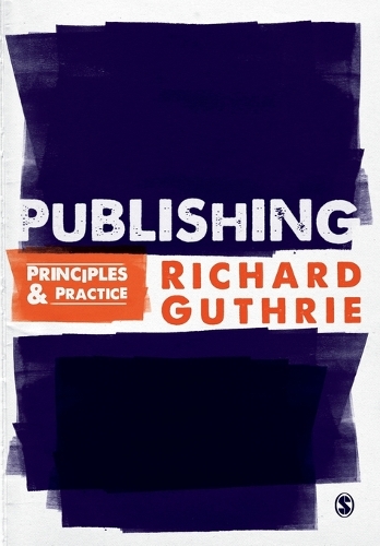 Бумажная книга «Publishing: Principles and Practice», автор Ричард Гатри - фото №1