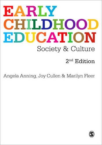 Бумажная книга «Early Childhood Education: Society and Culture», авторов Анжела Аннинг, Джой Каллен, Мэрилин Флир - фото №1