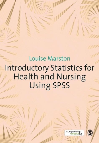 Бумажная книга «Introductory Statistics for Health and Nursing Using SPSS», автор Луиза Марстон - фото №1