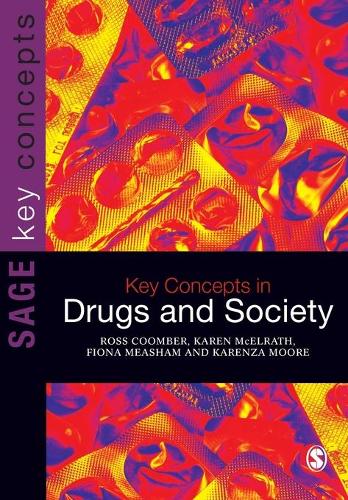 Бумажная книга «Key Concepts in Drugs and Society», авторов Фиона Мишам, Росс Кумбер - фото №1