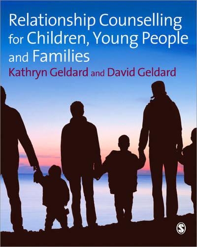 Бумажная книга «Relationship Counselling for Children, Young People and Families», авторов Дэвид Гелдард, Кэтрин Гелдард - фото №1