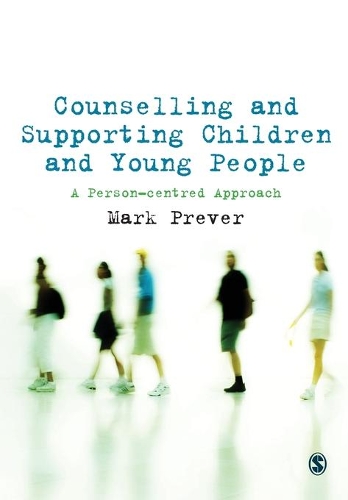Бумажная книга «Counselling and Supporting Children and Young People: A Person-centred Approach», автор Марк Превер - фото №1