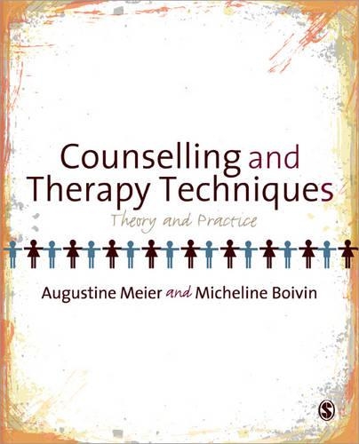 Бумажная книга «Counselling and Therapy Techniques: Theory & Practice», авторов Августин Майер, Мишлин Бойвен - фото №1