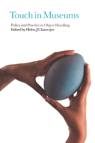 Паперова книга «Touch in Museums: Policy and Practice in Object Handling» - фото №1
