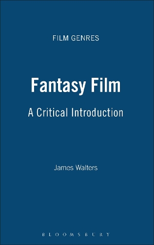 Бумажная книга «Fantasy Film: A Critical Introduction», автор Джеймс Уолтерс - фото №1