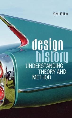 Бумажная книга «Design History: Understanding Theory and Method», автор Кьетиль Фаллан - фото №1