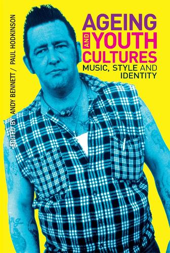 Паперова книга «Ageing and Youth Cultures: Music, Style and Identity» - фото №1