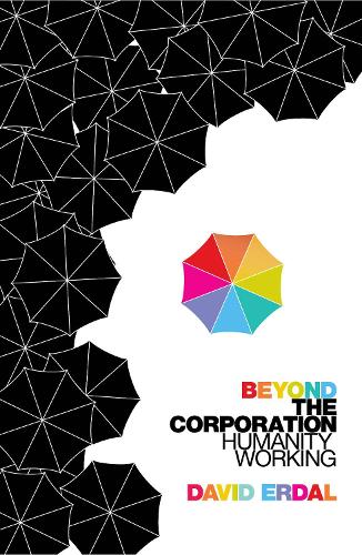 Бумажная книга «Beyond the Corporation», автор Дэвид Эрдал - фото №1