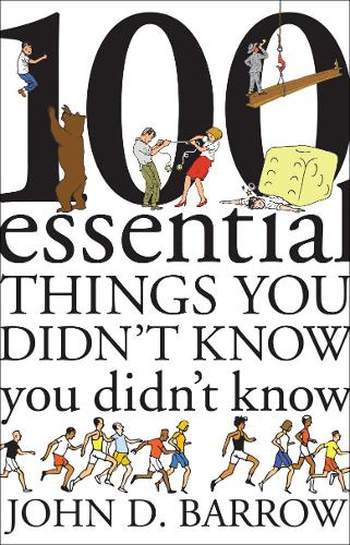 Паперова книга «100 Essential Things You Didn't Know You Didn't Know», автор Джон Барроу - фото №1