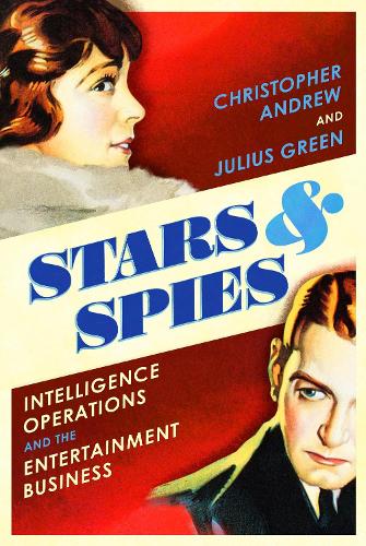 Паперова книга «Stars and Spies: The story of Intelligence Operations…», авторів Крістофер Ендрю, Джуліус Грін - фото №1