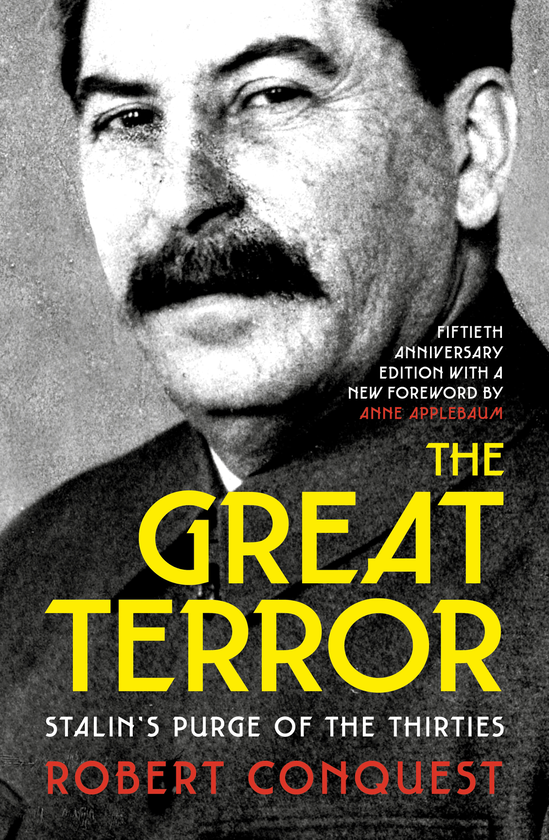 Бумажная книга «The Great Terror. Stalin’s Purge of the Thirties», автор Роберт Конквест - фото №1