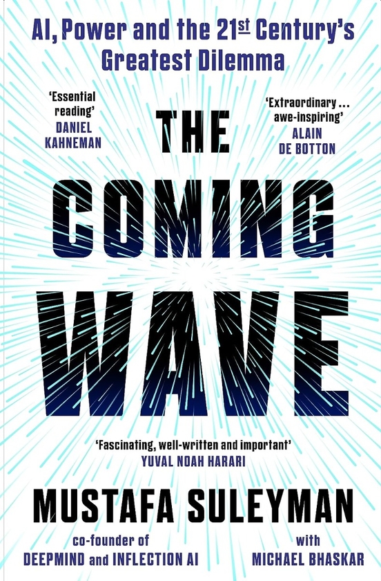 Бумажная книга «The Coming Wave: Technology, Power and the Twenty-First Century's Greatest Dilemma», авторов Мустафа Сулейман, Майкл Бхаскар - фото №1