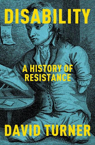 Бумажная книга «Disability: A History of Resistance», автор Дэвид Тернер - фото №1