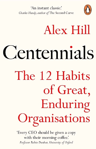 Паперова книга «Centennials: The 12 Habits of Great, Enduring Organisations» - фото №1